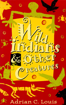 Paperback Wild Indians and Other Creatures Book