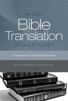 Paperback Which Bible Translation Should I Use?: A Comparison of 4 Major Recent Versions Book