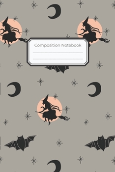 Paperback Composition Notebook: 6"x9" College Ruled Lined Paper, Composition Notebook, 100 Lined Pages - Halloween Notebook, Book of Spells, Magic and Book