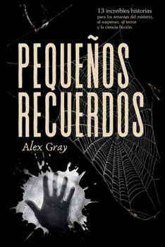 Paperback Pequeños recuerdos [Spanish] Book