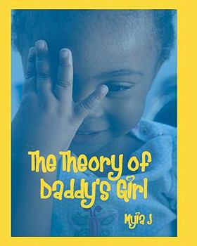 Paperback The Theory of Daddy's Girl Book