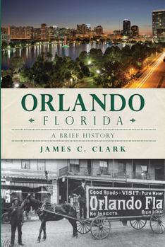 Paperback Orlando, Florida:: A Brief History Book