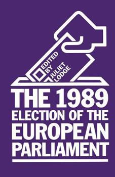 Paperback The 1989 Election of the European Parliament Book