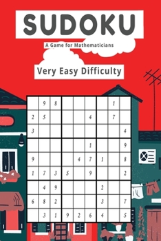 Paperback Sudoku A Game for Mathematicians Very Easy Difficulty Book
