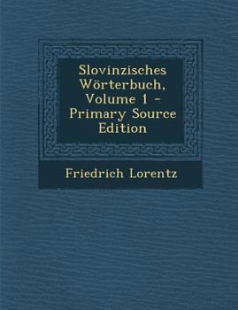 Paperback Slovinzisches Worterbuch, Volume 1 [German] Book