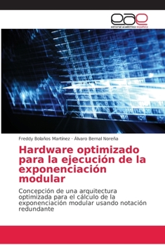 Paperback Hardware optimizado para la ejecución de la exponenciación modular [Spanish] Book