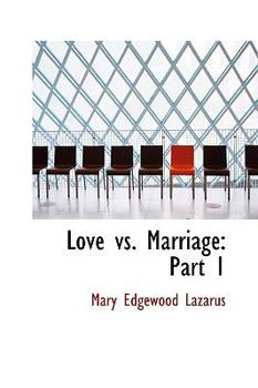 Paperback Love vs. Marriage: Part 1 Book