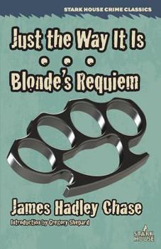 Paperback Just the Way It Is / Blonde's Requiem Book