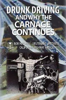 Hardcover Drunk Driving and Why the Carnage Continues Book