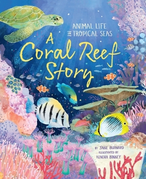 Paperback A Coral Reef Story: Animal Life in Tropical Seas Book