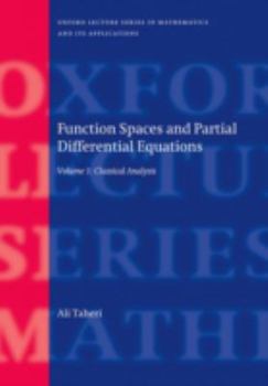 Hardcover Function Spaces and Partial Differential Equations: 2 Volume Set Book