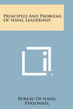 Paperback Principles and Problems of Naval Leadership Book