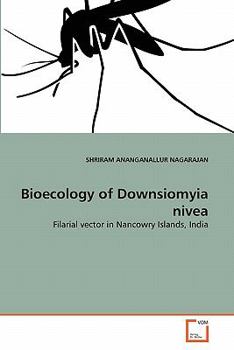 Paperback Bioecology of Downsiomyia nivea Book