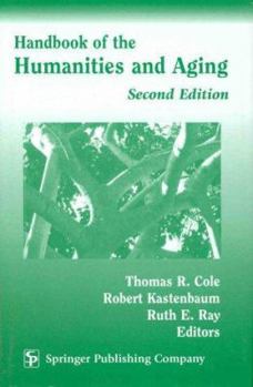 Hardcover Handbook of the Humanities and Aging Book