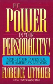 Paperback Put Power in Your Personality!: Match Your Potential With America's Leaders Book