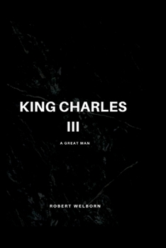 Paperback King Charles III: A Great Man Book