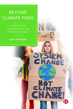 Paperback Beyond Climate Fixes: From Public Controversy to System Change Book