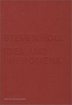 Hardcover Steven Holl: Idea and Phenomena Book