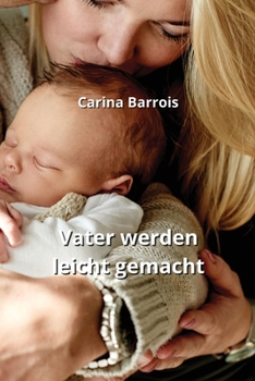 Paperback Vater werden leicht gemacht [German] Book