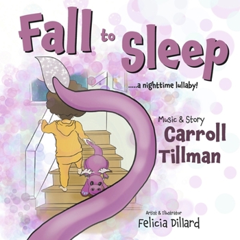 Paperback Fall to Sleep ..... a Nighttime Lullaby! Book