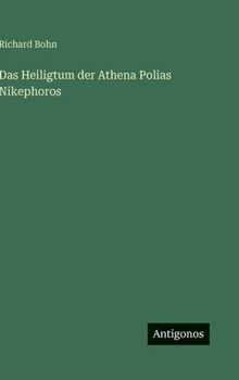 Das Heiligtum der Athena Polias Nikephoros (German Edition)