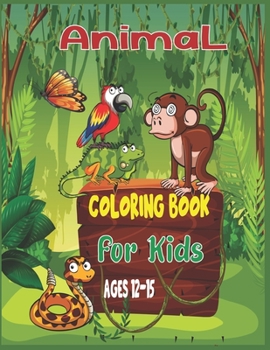 Paperback Animal Coloring Book For Kids Ages 12-15: 40 cute unicorn, llama, sloth, cat and others animals to color Book