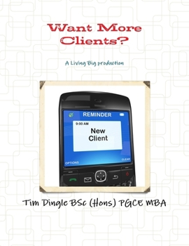 Paperback Want More Clients? Book