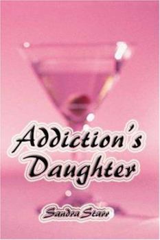 Paperback Addiction's Daughter Book