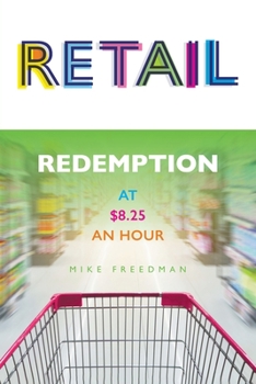 Paperback Retail: Redemption at $8.25 an Hour Book