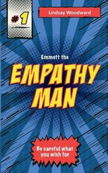 Paperback Emmett the Empathy Man Book