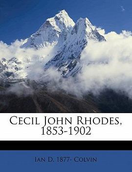 Paperback Cecil John Rhodes, 1853-1902 Book