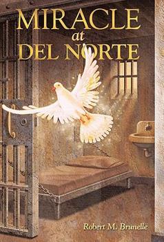 Hardcover Miracle at del Norte Book