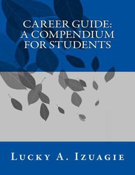 Paperback Career Guide: A Compendium for Students Book