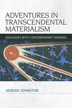Paperback Adventures in Transcendental Materialism: Dialogues with Contemporary Thinkers Book