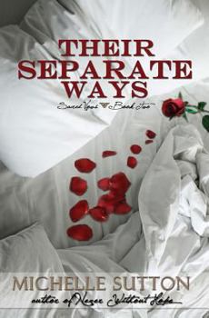 Their Separate Ways - Book #2 of the Sacred Vows