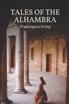 Paperback Tales of the Alhambra: Andalusian Lands Book