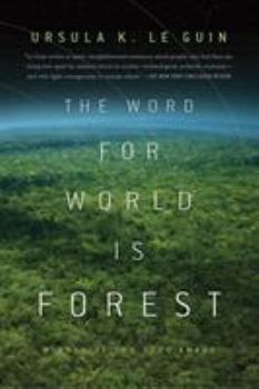 The Word for World Is Forest - Book #5 of the Hainish Cycle