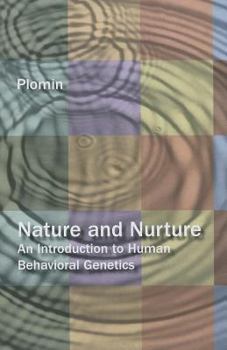 Paperback Nature and Nurture: An Introduction to Human Behavioral Genetics. Book