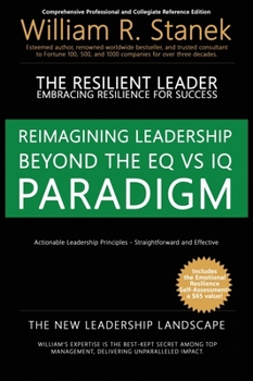 Hardcover The Resilient Leader, Embracing Resilience for Success - Actionable Leadership Principles, Straightforward and Effective: Comprehensive Professional a Book