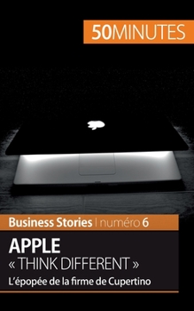 Paperback Apple Think different: L'épopée de la firme de Cupertino [French] Book