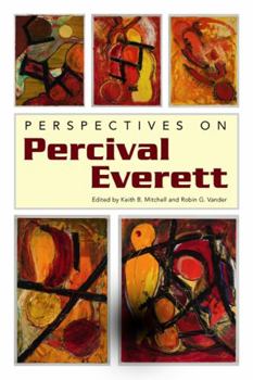 Perspectives on Percival Everett - Book  of the Margaret Walker Alexander Series in African American Studies
