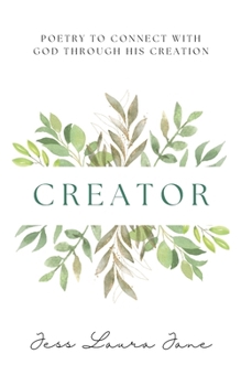 Paperback Creator: Poetry to connect with God through His creation Book