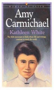 Amy Carmichael (Women of Faith Series) - Book  of the Women of Faith
