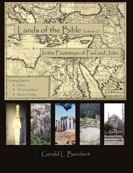 Paperback Land of the Bible: In the Steps of Paul and John Book