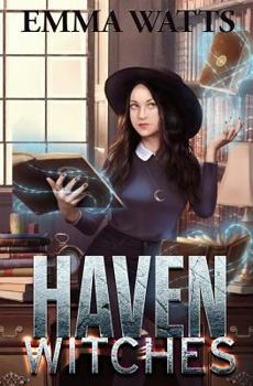 Haven Witches - Book #1 of the Haven Witches