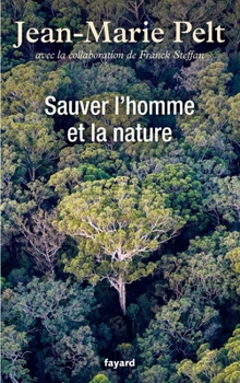 Paperback Sauver l'homme et la nature [French] Book