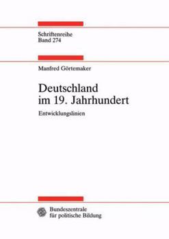 Paperback Deutschland Im 19. Jahrhundert: Entwicklungslinien [German] Book