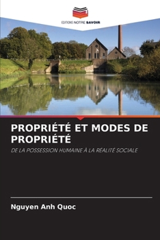 Propriété Et Modes de Propriété (French Edition)