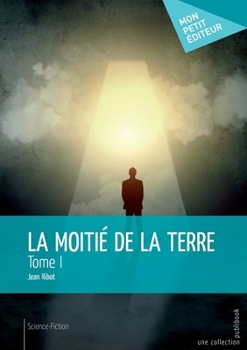Paperback La Moitié de la Terre - Tome 1 [French] Book