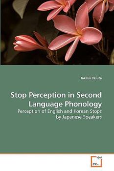 Paperback Stop Perception in Second Language Phonology Book